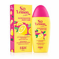 F&W- So Lemon – Glow Booster Body Care